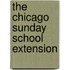 The Chicago Sunday School Extension