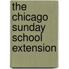 The Chicago Sunday School Extension door W. R. Miller