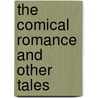 The Comical Romance And Other Tales by Tom Brown