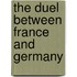 The Duel Between France And Germany