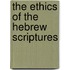 The Ethics Of The Hebrew Scriptures