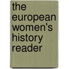 The European Women's History Reader door Colette