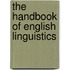 The Handbook of English Linguistics
