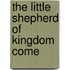 The Little Shepherd Of Kingdom Come
