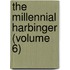 The Millennial Harbinger (Volume 6)