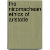 The Nicomachean Ethics Of Aristotle door Frank Hesketh Peters