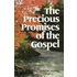 The Precious Promises of the Gospel