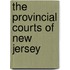 The Provincial Courts Of New Jersey