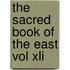 The Sacred Book Of The East Vol Xli