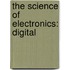 The Science of Electronics: Digital