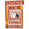 The Terrible Privacy of Maxwell Sim door Jonathan Coe
