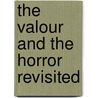 The Valour and the Horror Revisited door David J. Bercuson