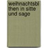 Weihnachtsbl Then in Sitte Und Sage