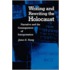 Writing and Rewriting the Holocaust