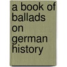 a Book of Ballads on German History by Wilhelm W�Gner