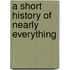 A Short History Of Nearly Everything