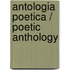 Antologia poetica / Poetic Anthology