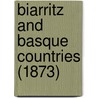 Biarritz And Basque Countries (1873) door Henry Patrick Marie Russell