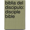 Biblia del Discipulo: Disciple Bible door Rv 1960