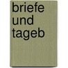 Briefe Und Tageb by T. Moore