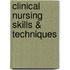 Clinical Nursing Skills & Techniques