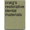 Craig's Restorative Dental Materials door John M. Powers