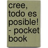 Cree, Todo Es Posible! - Pocket Book by Marco Barrientos