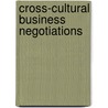 Cross-Cultural Business Negotiations by Rebecca Angeles Hendon