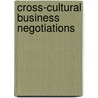 Cross-Cultural Business Negotiations door Rebecca Angeles Hendon