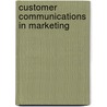 Customer Communications in Marketing by marketing Knowledge
