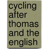 Cycling After Thomas and the English door David Caddy
