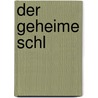 Der geheime Schl door Lucy Hawking