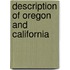 Description of Oregon and California