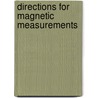 Directions for Magnetic Measurements by Survey U.S. Coast And