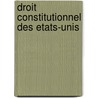 Droit Constitutionnel Des Etats-Unis door Source Wikipedia