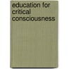 Education for Critical Consciousness door Paulo Freire