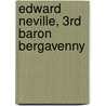 Edward Neville, 3rd Baron Bergavenny door Ronald Cohn