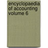 Encyclopaedia of Accounting Volume 6 door George Lisle