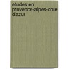 Etudes En Provence-Alpes-Cote D'Azur door Source Wikipedia