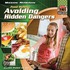Food Safety: Avoiding Hidden Dangers