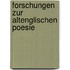 Forschungen Zur Altenglischen Poesie