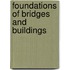 Foundations Of Bridges And Buildings
