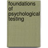 Foundations of Psychological Testing by Robert L. Lovler