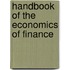 Handbook Of The Economics Of Finance