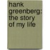 Hank Greenberg: The Story Of My Life