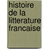 Histoire De La Litterature Francaise