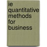 Ie Quantitative Methods For Business door J. Sweeney