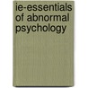Ie-Essentials Of Abnormal Psychology door Durand
