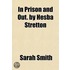 In Prison And Out. By Hesba Stretton