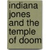 Indiana Jones And The Temple Of Doom